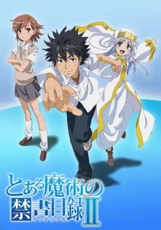 Toaru Majutsu no Index II - Anizm.TV